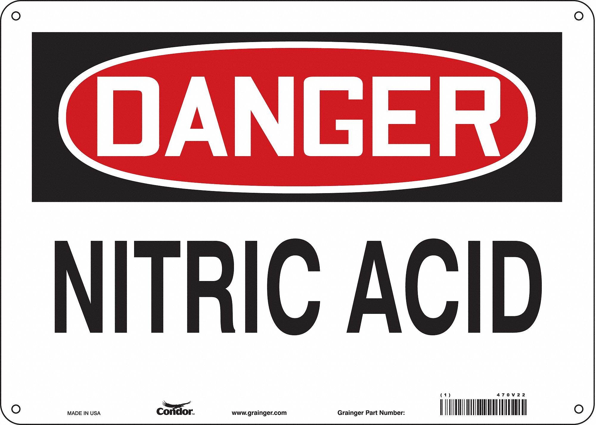Safety Sign: Aluminum, Mounting Holes Sign Mounting, 10 in x 14 in Nominal Sign Size, 0.032 in Thick