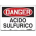 Peligro: Acido Sulfurico Signs