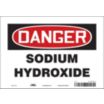 Danger: Sodium Hydroxide Signs