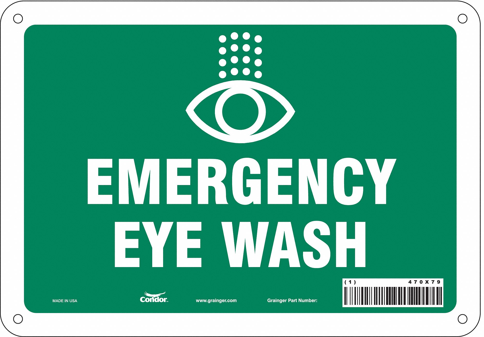 SAFETY SIGN, ALUMINUM, MOUNTING HOLES, 7 IN X 10 IN NOMINAL SIGN SIZE, 0.032 IN THICK, EMERGENCY EYE WASH