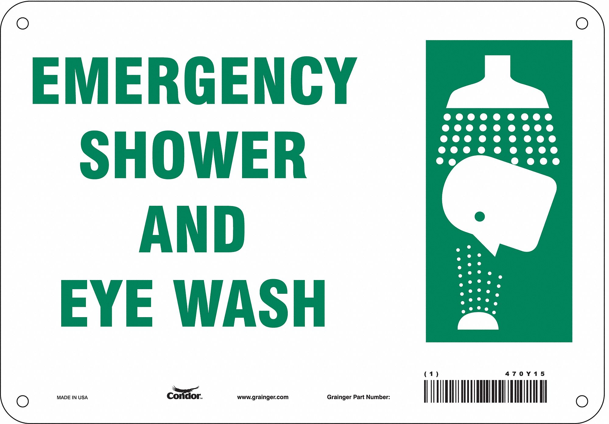 SAFETY SIGN, POLYETHYLENE, MOUNTING HOLES, 7 IN X 10 IN NOMINAL SIGN SIZE, EMERGENCY SHOWER & EYE WASH
