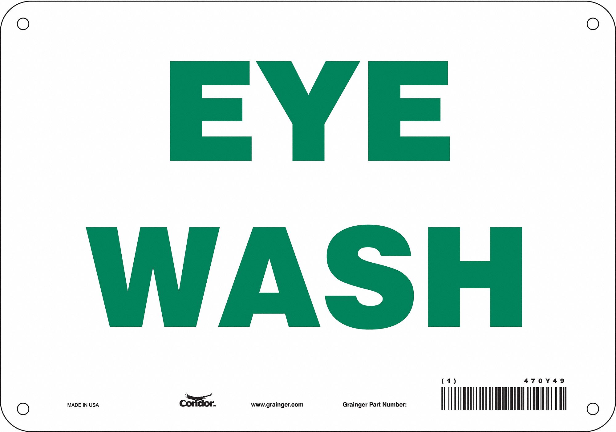 Safety Sign: Polyethylene, Mounting Holes Sign Mounting, 7 in x 10 in Nominal Sign Size