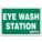 SAFETY SIGN, POLYETHYLENE, MOUNTING HOLES, 7 IN X 10 IN NOMINAL SIGN SIZE, EYE WASH STATION