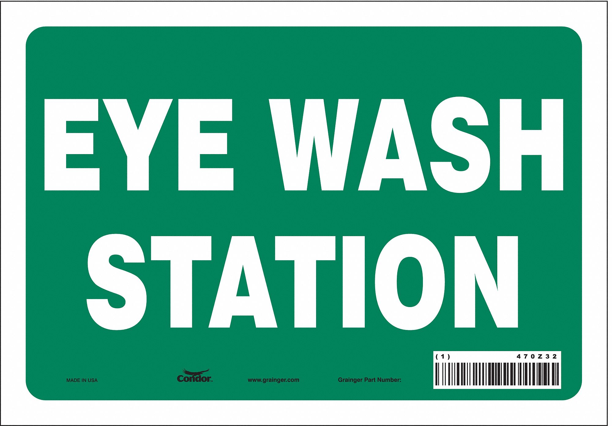 SAFETY SIGN, VINYL, ADHESIVE MOUNT, 7 IN X 10 IN NOMINAL SIGN SIZE, NOT RETROREFLECTIVE, EYE WASH STATION