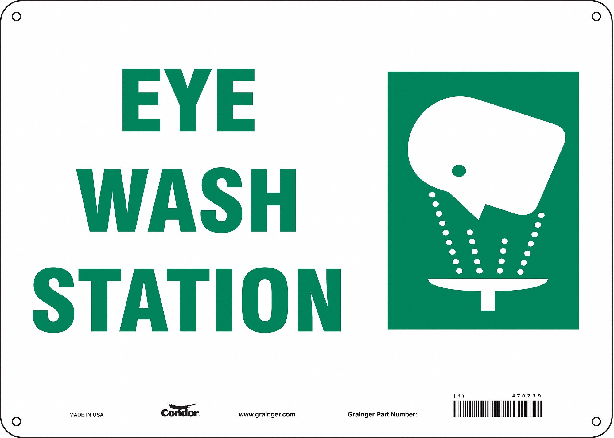 SAFETY SIGN, POLYETHYLENE, MOUNTING HOLES, 10 IN X 14 IN NOMINAL SIGN SIZE, EYE WASH STATION