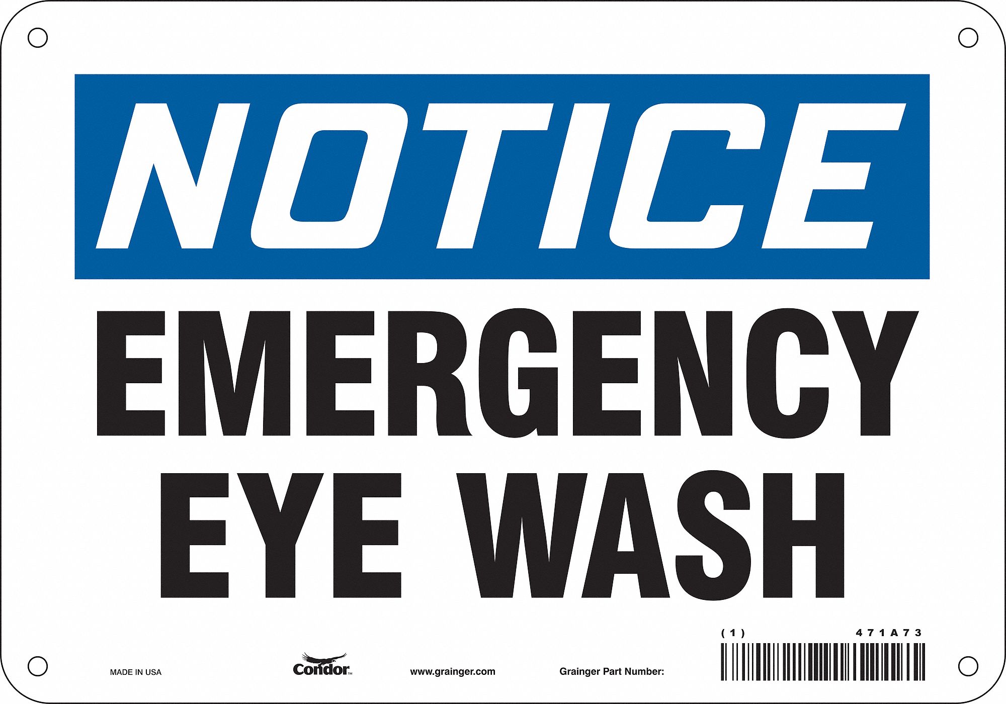 Safety Sign: Polyethylene, Mounting Holes Sign Mounting, 7 in x 10 in Nominal Sign Size
