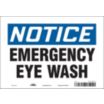 Notice: Emergency Eye Wash Signs