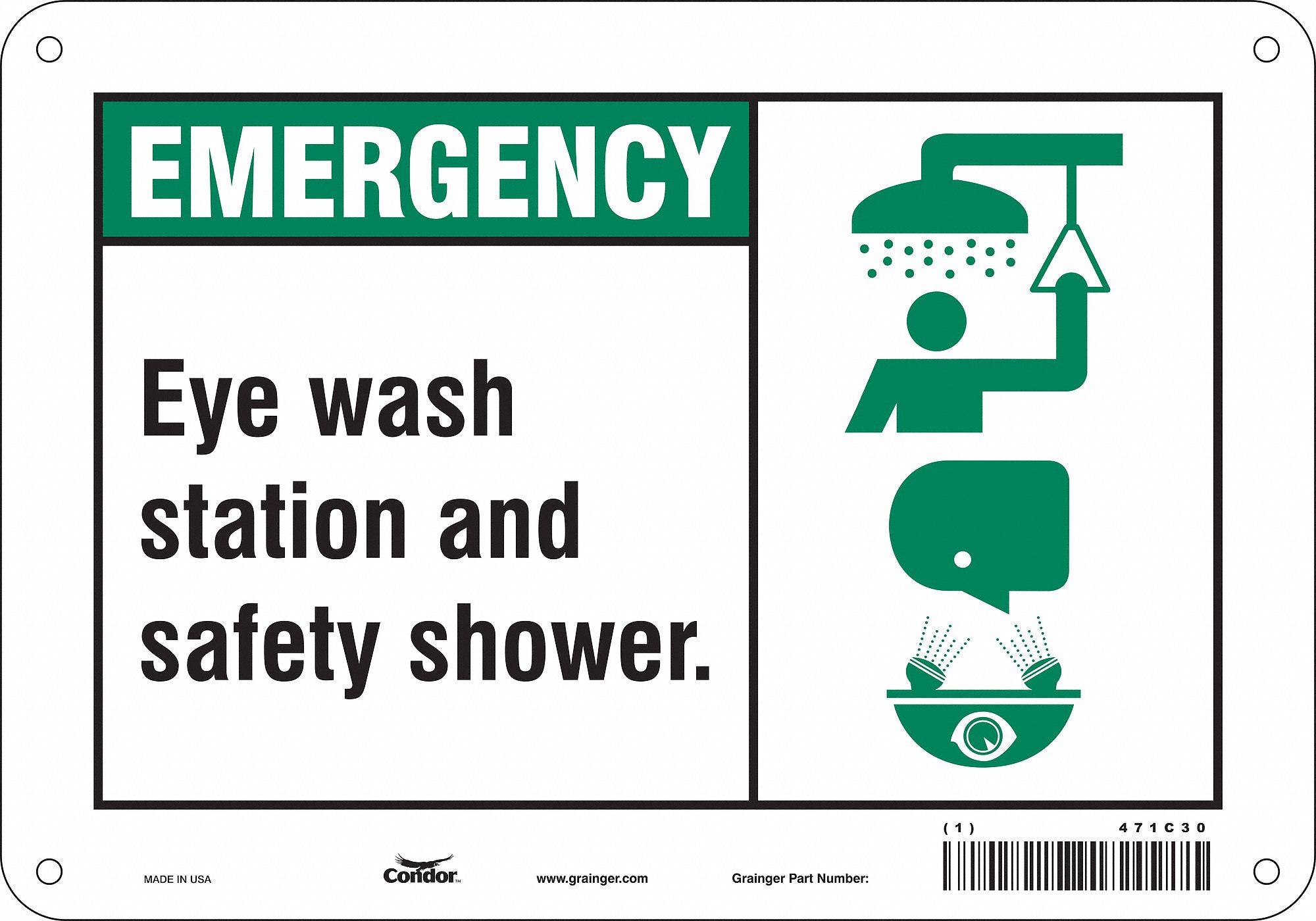SAFETY SIGN, ALUMINUM, MOUNTING HOLES, 7 X 10 IN NOMINAL SIGN SIZE, 0.032 IN THICK, EYE WASH STATION & SAFETY SHOWER