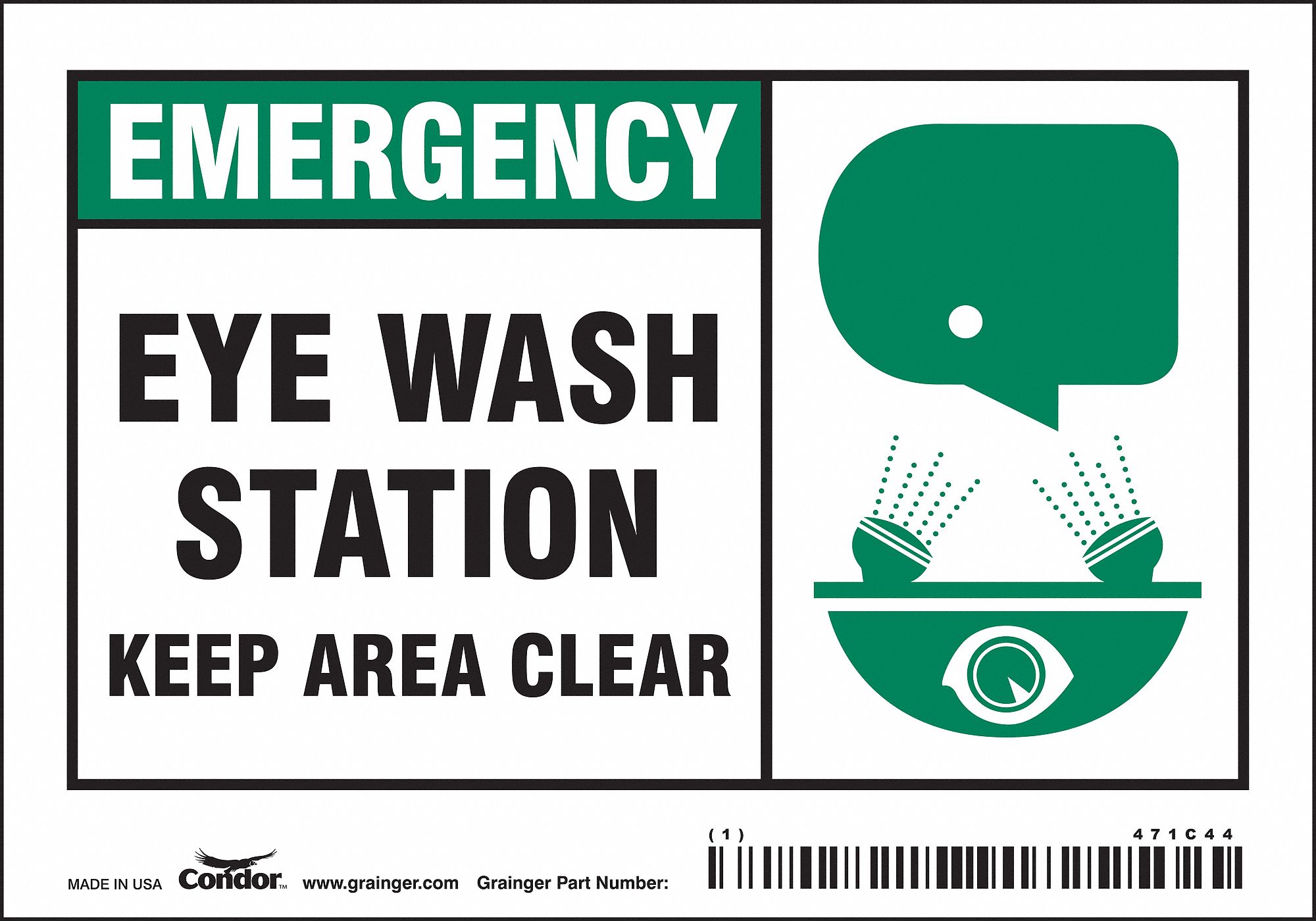 SAFETY SIGN, VINYL, ADHESIVE MOUNT, 3½ X 5 IN NOMINAL SIGN SIZE, NOT RETROREFLECTIVE, EYE WASH STATION KEEP AREA CLEAR
