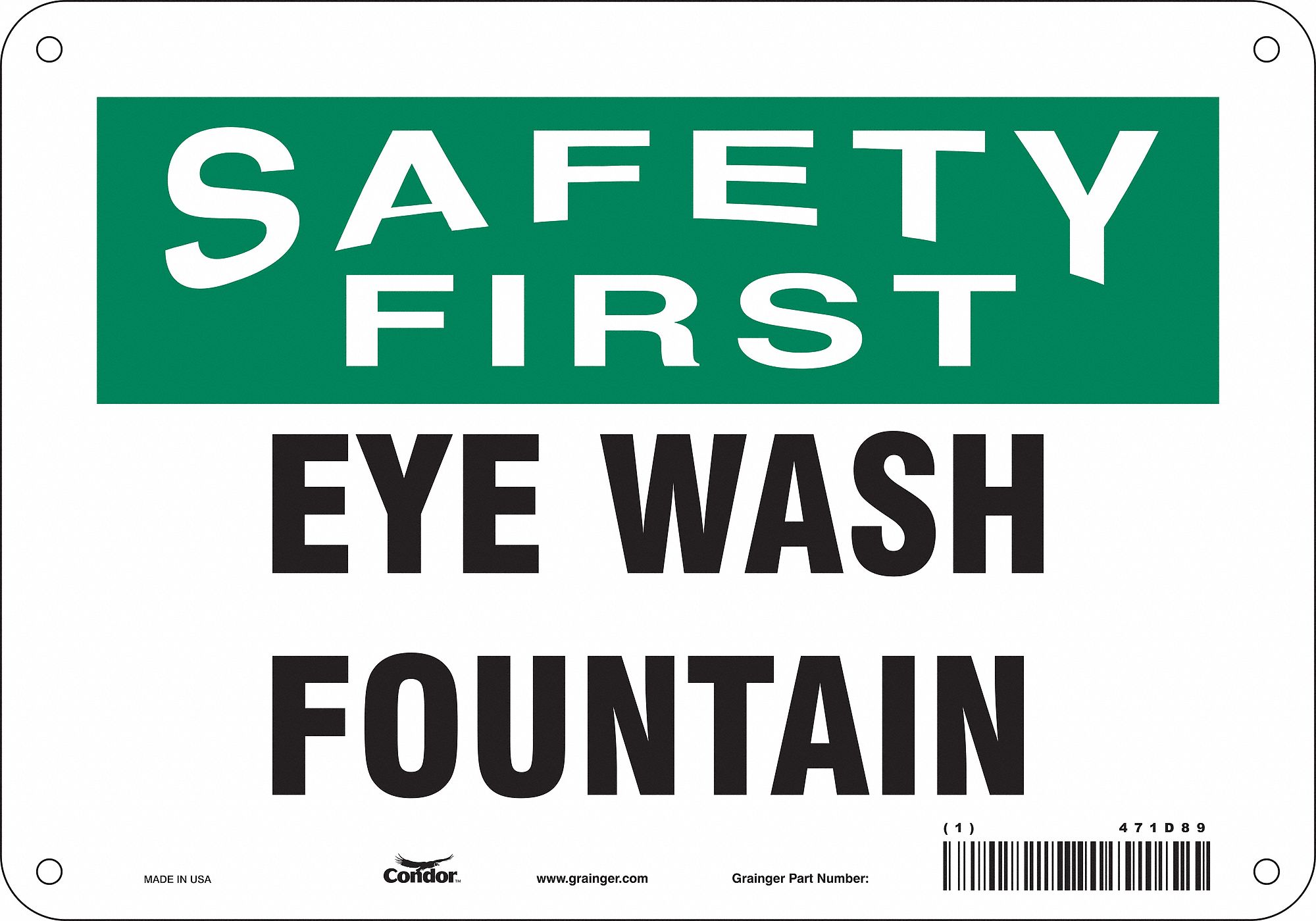 Safety Sign: Polyethylene, Mounting Holes Sign Mounting, 7 in x 10 in Nominal Sign Size