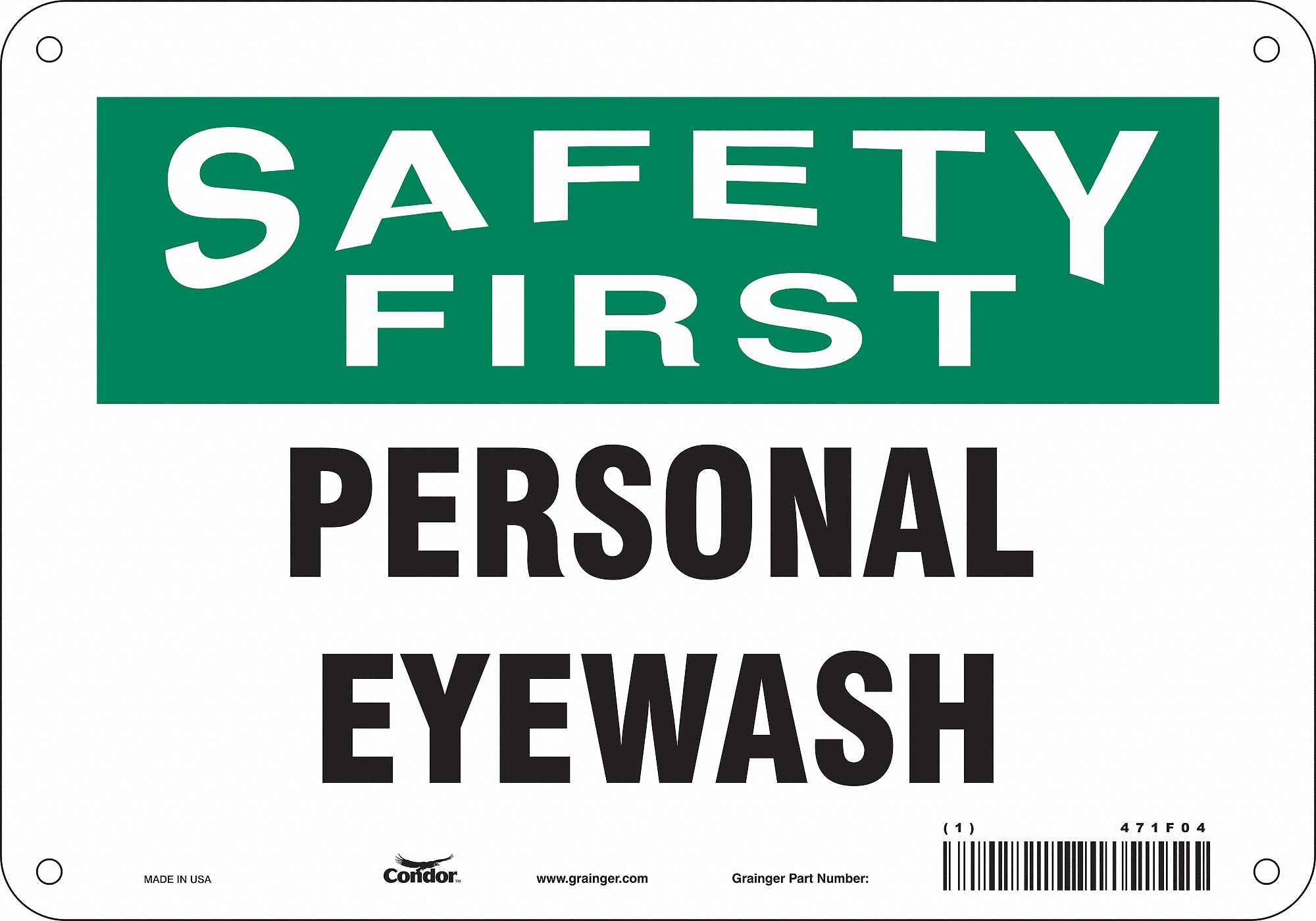 Safety Sign: Aluminum, Mounting Holes Sign Mounting, 7 in x 10 in Nominal Sign Size, 0.032 in Thick