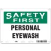 Safety First: Personal Eyewash Signs