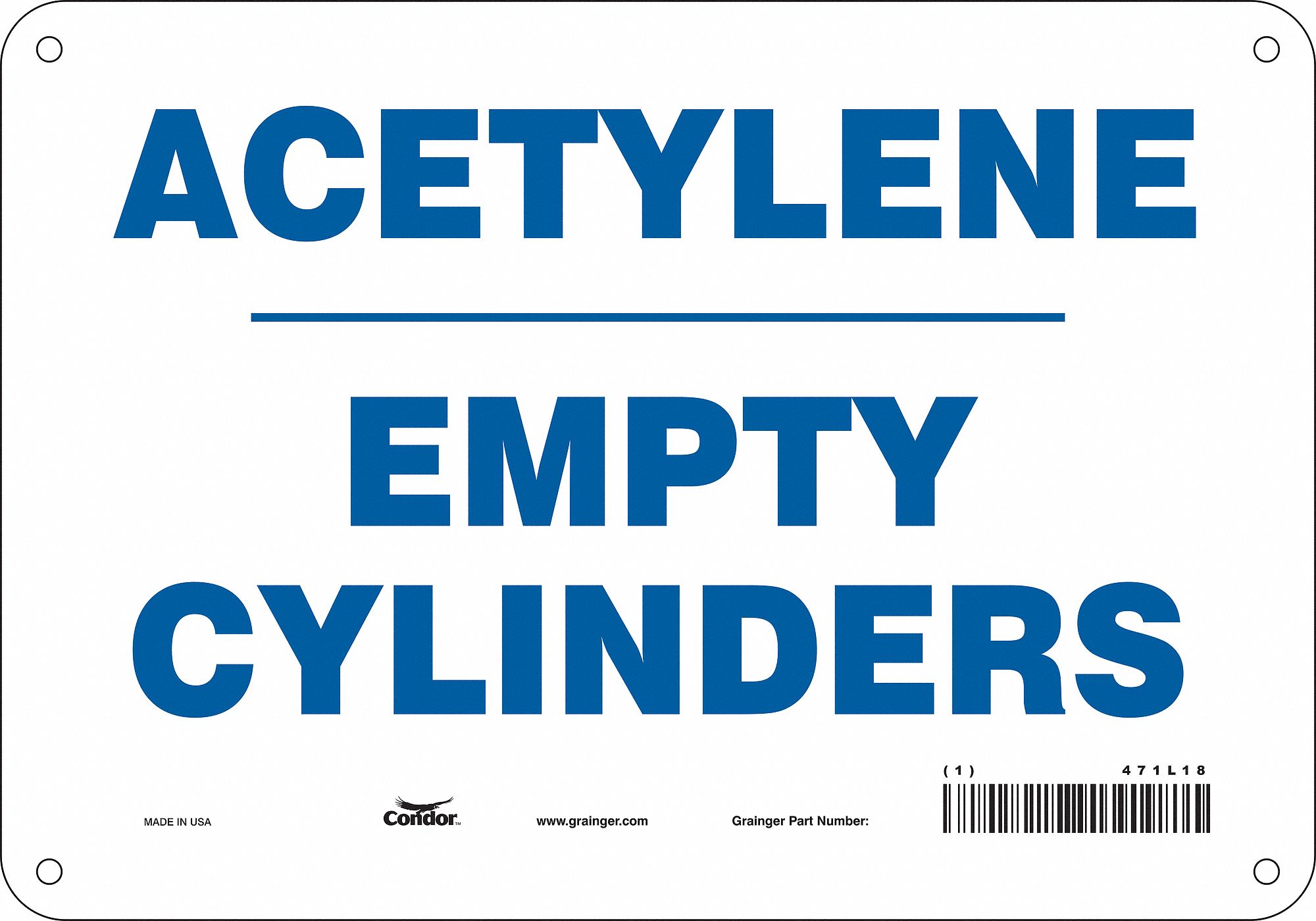 Safety Sign: Aluminum, Mounting Holes Sign Mounting, 7 in x 10 in Nominal Sign Size, 0.032 in Thick