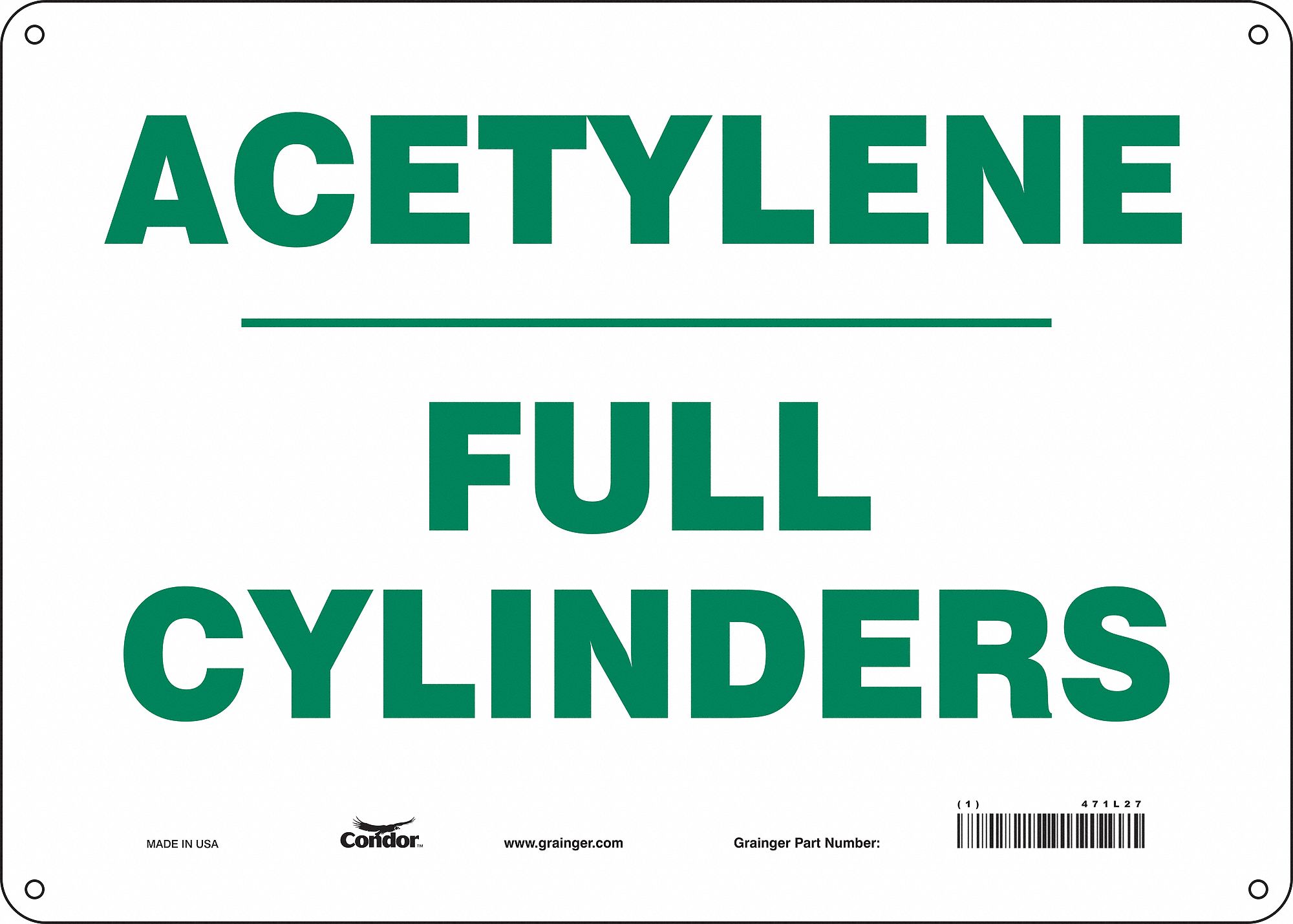 SAFETY SIGN, POLYETHYLENE, MOUNTING HOLES, 10 IN X 14 IN NOMINAL SIGN SIZE, NO HEADER, ACETYLENE FULL CYLINDERS