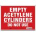 Empty Acetylene Cylinders Do Not Use Signs