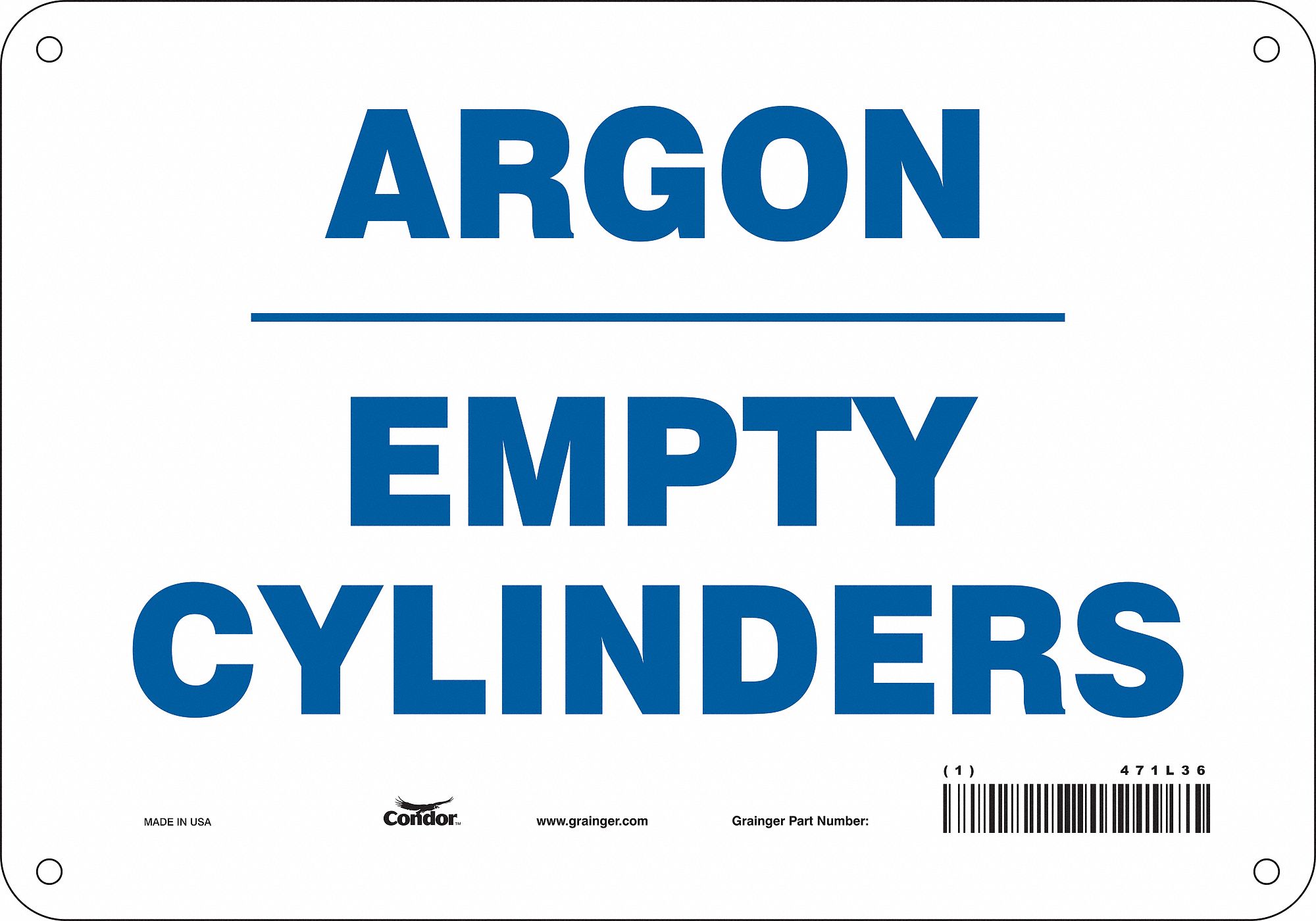 Safety Sign: Aluminum, Mounting Holes Sign Mounting, 7 in x 10 in Nominal Sign Size, 0.032 in Thick