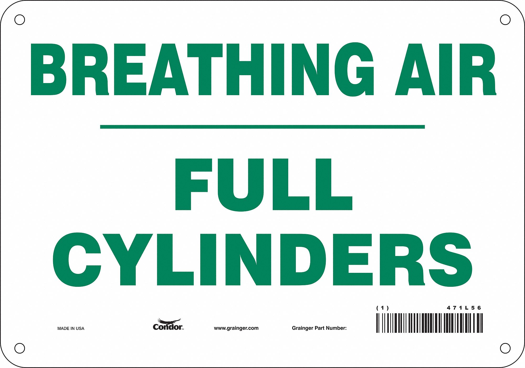 Safety Sign: Polyethylene, Mounting Holes Sign Mounting, 7 in x 10 in Nominal Sign Size, No Header
