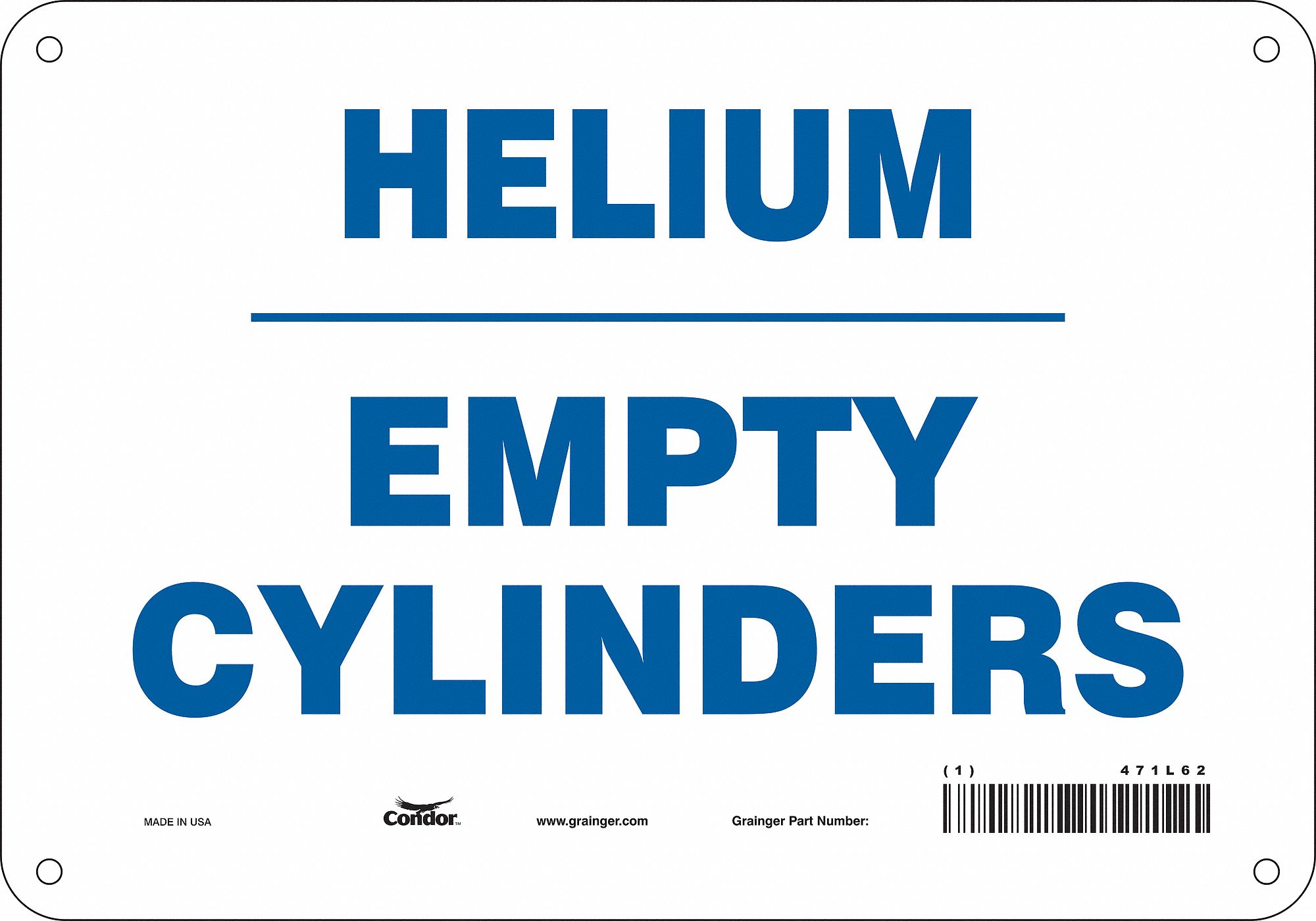 Safety Sign: Polyethylene, Mounting Holes Sign Mounting, 7 in x 10 in Nominal Sign Size, No Header