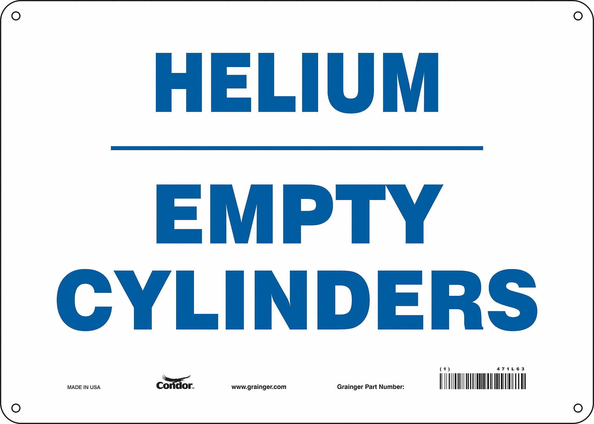 Safety Sign: Polyethylene, Mounting Holes Sign Mounting, 10 in x 14 in Nominal Sign Size, No Header