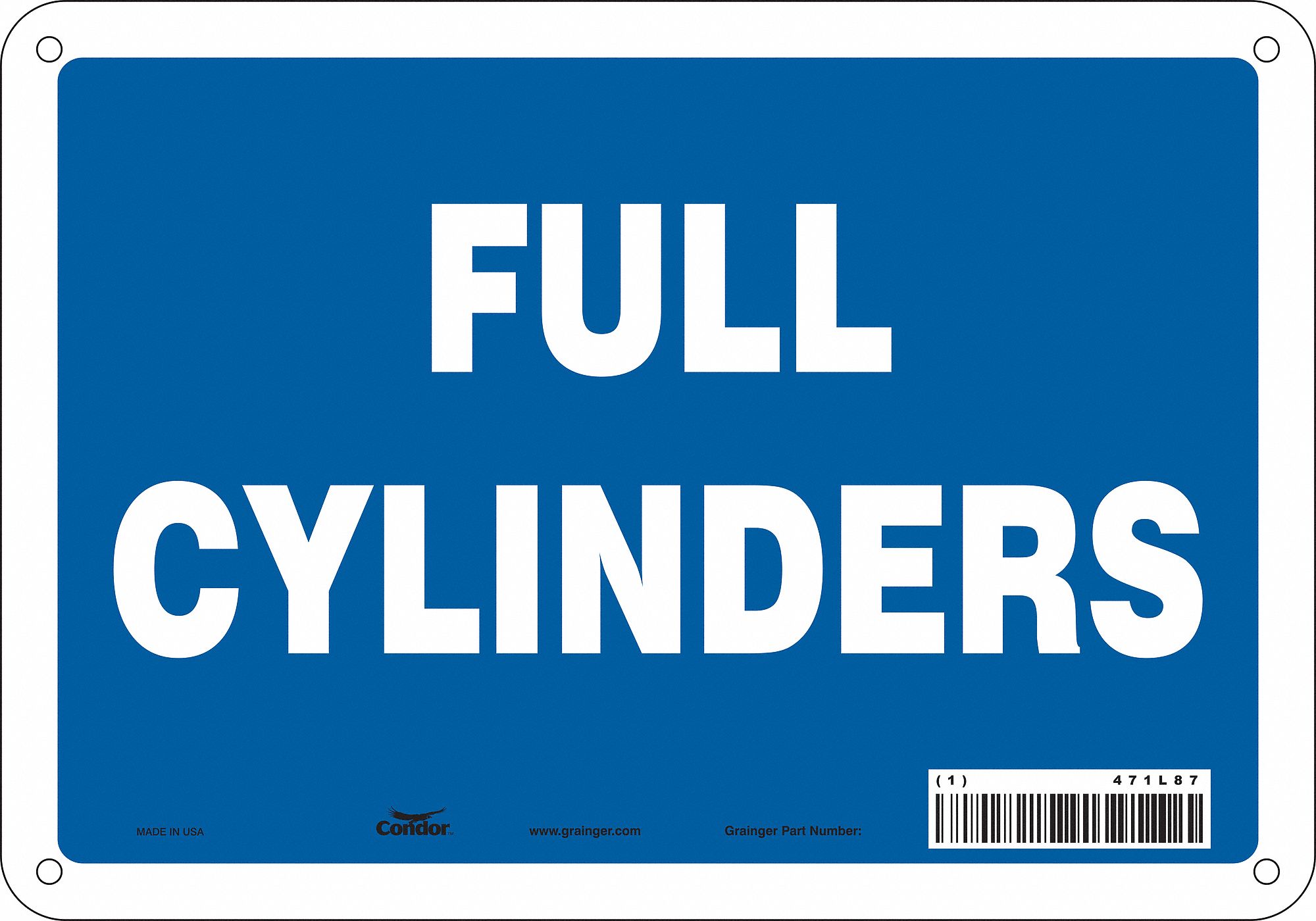 SAFETY SIGN, POLYETHYLENE, MOUNTING HOLES, 7 IN X 10 IN NOMINAL SIGN SIZE, NO HEADER, FULL CYLINDERS