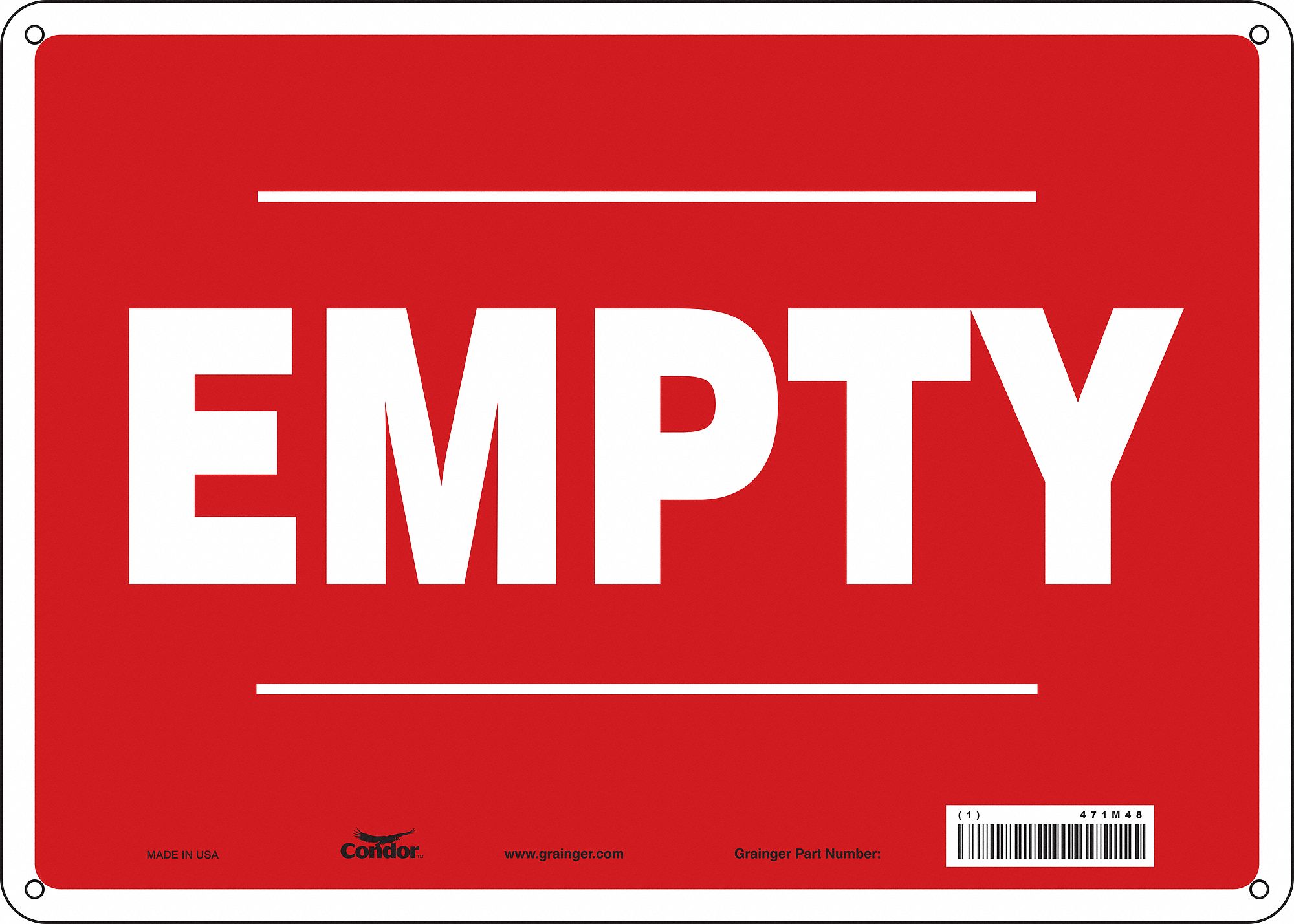 SAFETY SIGN, ALUMINUM, MOUNTING HOLES, 10 IN X 14 IN NOMINAL SIGN SIZE, 0.032 IN THICK, EMPTY