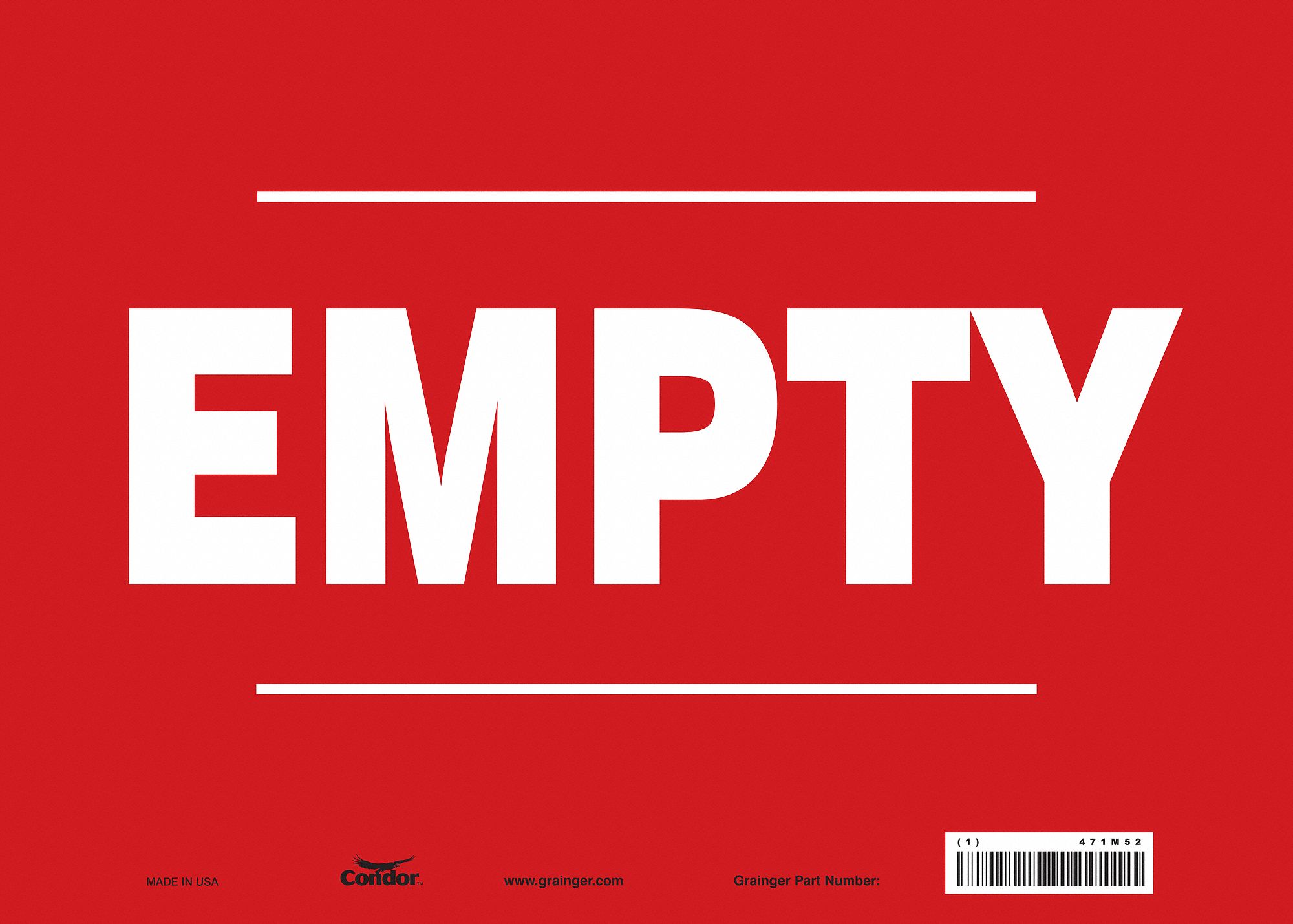 Safety Sign: Vinyl, Adhesive Sign Mounting, 10 in x 14 in Nominal Sign Size, Not Retroreflective