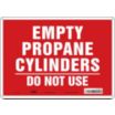 Empty Propane Cylinders Do Not Use Signs
