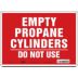 Empty Propane Cylinders Do Not Use Signs