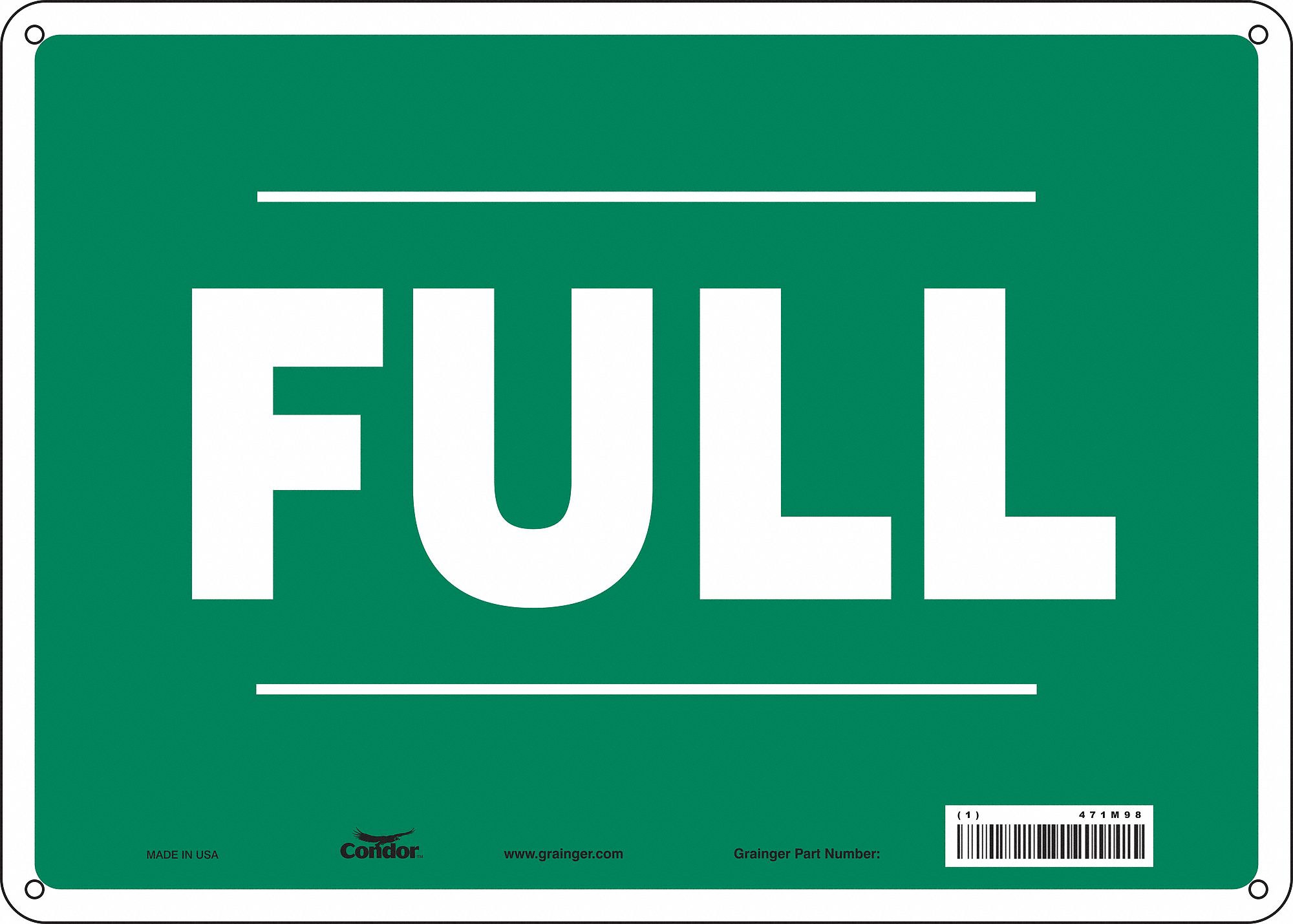 Safety Sign: Aluminum, Mounting Holes Sign Mounting, 10 in x 14 in Nominal Sign Size, 0.032 in Thick