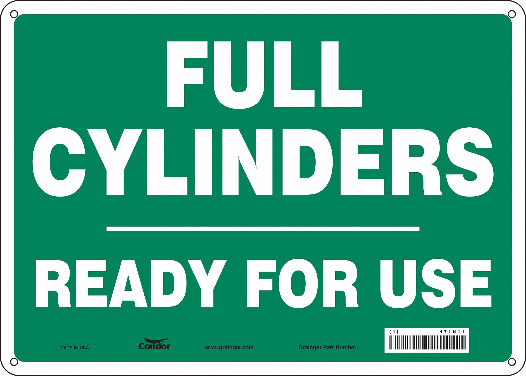 SAFETY SIGN, ALUMINUM, MOUNTING HOLES, 10 IN X 14 IN NOMINAL SIGN SIZE, 0.032 IN THICK, FULL CYLINDERS READY FOR USE