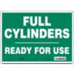 Full Cylinders Ready For Use Signs