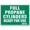 Full Propane Cylinders Ready For Use Signs