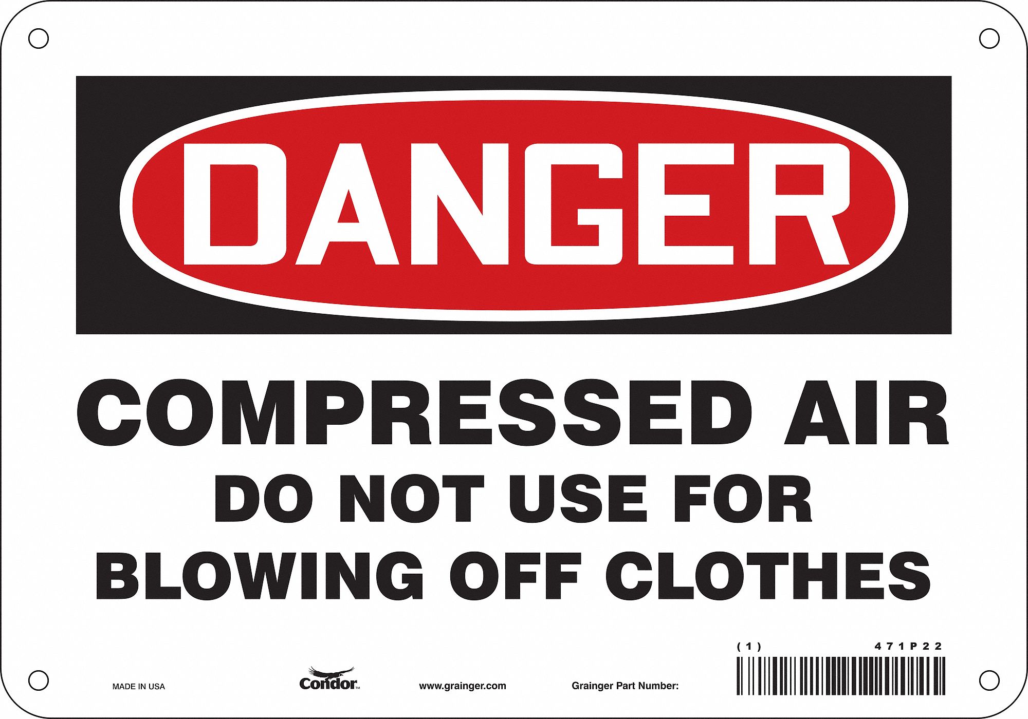 Safety Sign: Polyethylene, Mounting Holes Sign Mounting, 7 in x 10 in Nominal Sign Size