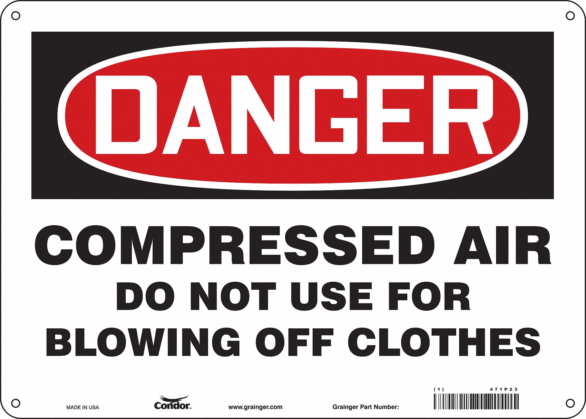 Safety Sign: Polyethylene, Mounting Holes Sign Mounting, 10 in x 14 in Nominal Sign Size