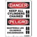 Danger/Peligro: Keep All Cylinders Chained/Mantenga Los Cilindros Encadenados Signs