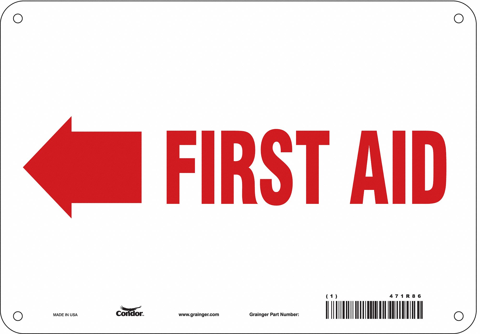 Safety Sign: Polyethylene, Mounting Holes Sign Mounting, 7 in x 10 in Nominal Sign Size