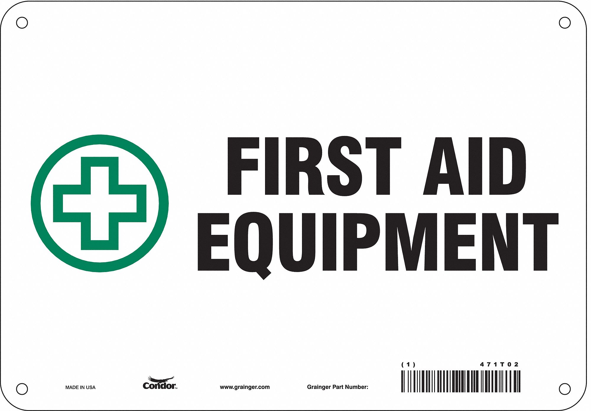 Safety Sign: Aluminum, Mounting Holes Sign Mounting, 7 in x 10 in Nominal Sign Size, 0.032 in Thick
