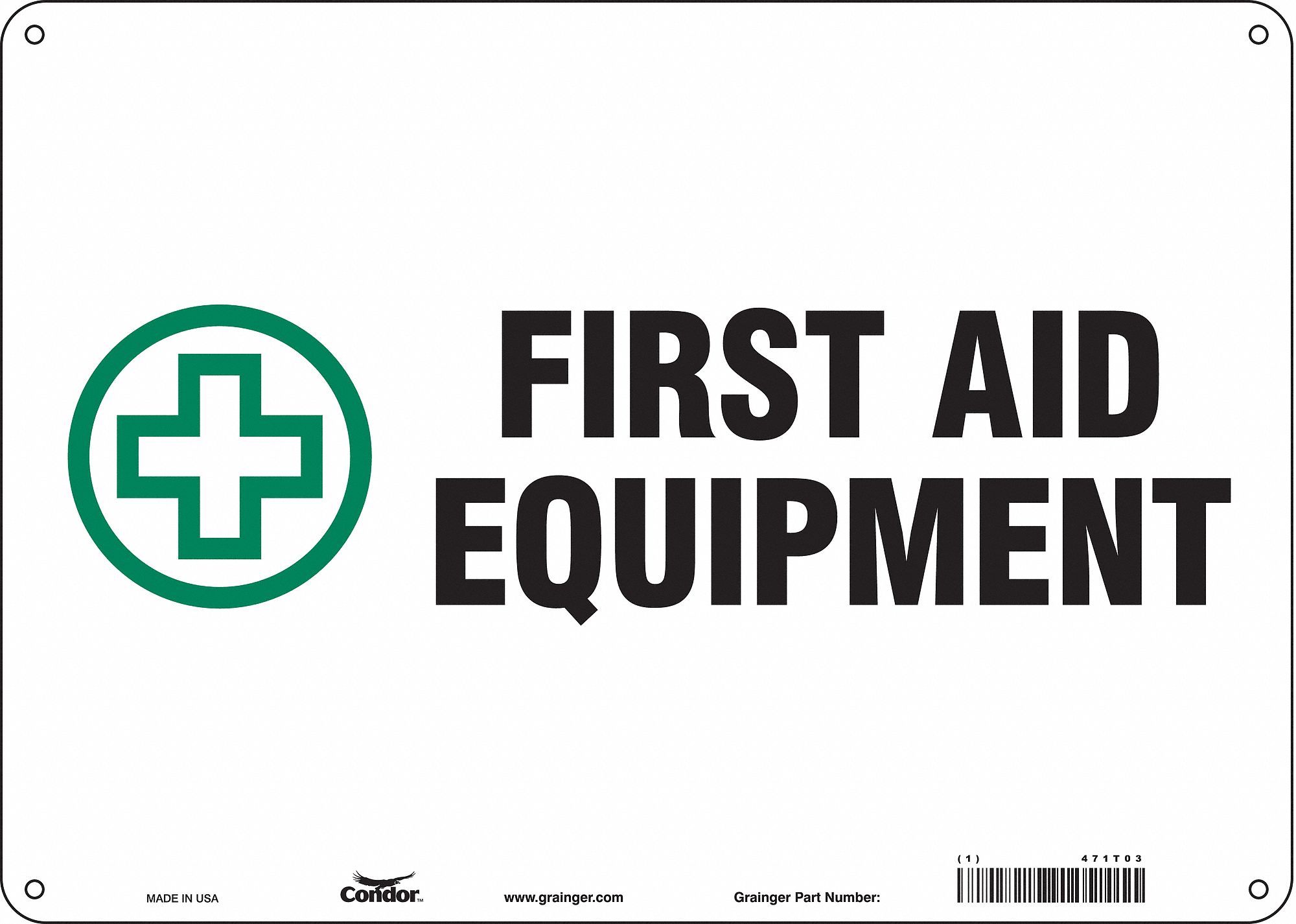 Safety Sign: Aluminum, Mounting Holes Sign Mounting, 10 in x 14 in Nominal Sign Size, 0.032 in Thick