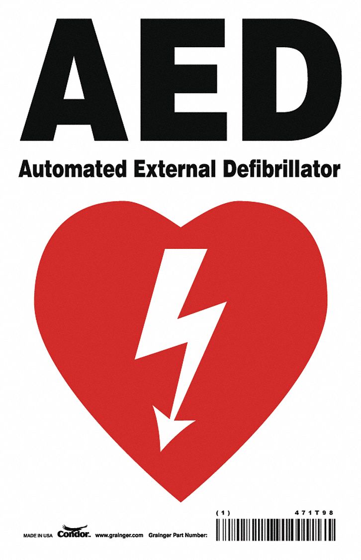 SAFETY SIGN, ALUMINUM, MOUNTING HOLES, 10 X 7 IN NOMINAL SIGN SIZE, 0.032 IN THICK, AED AUTOMATED EXTERNAL DEFIBRILLATOR