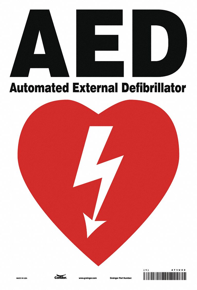 SAFETY SIGN, POLYETHYLENE, MOUNTING HOLES, 14 IN X 10 IN NOMINAL SIGN SIZE, AED AUTOMATED EXTERNAL DEFIBRILLATOR