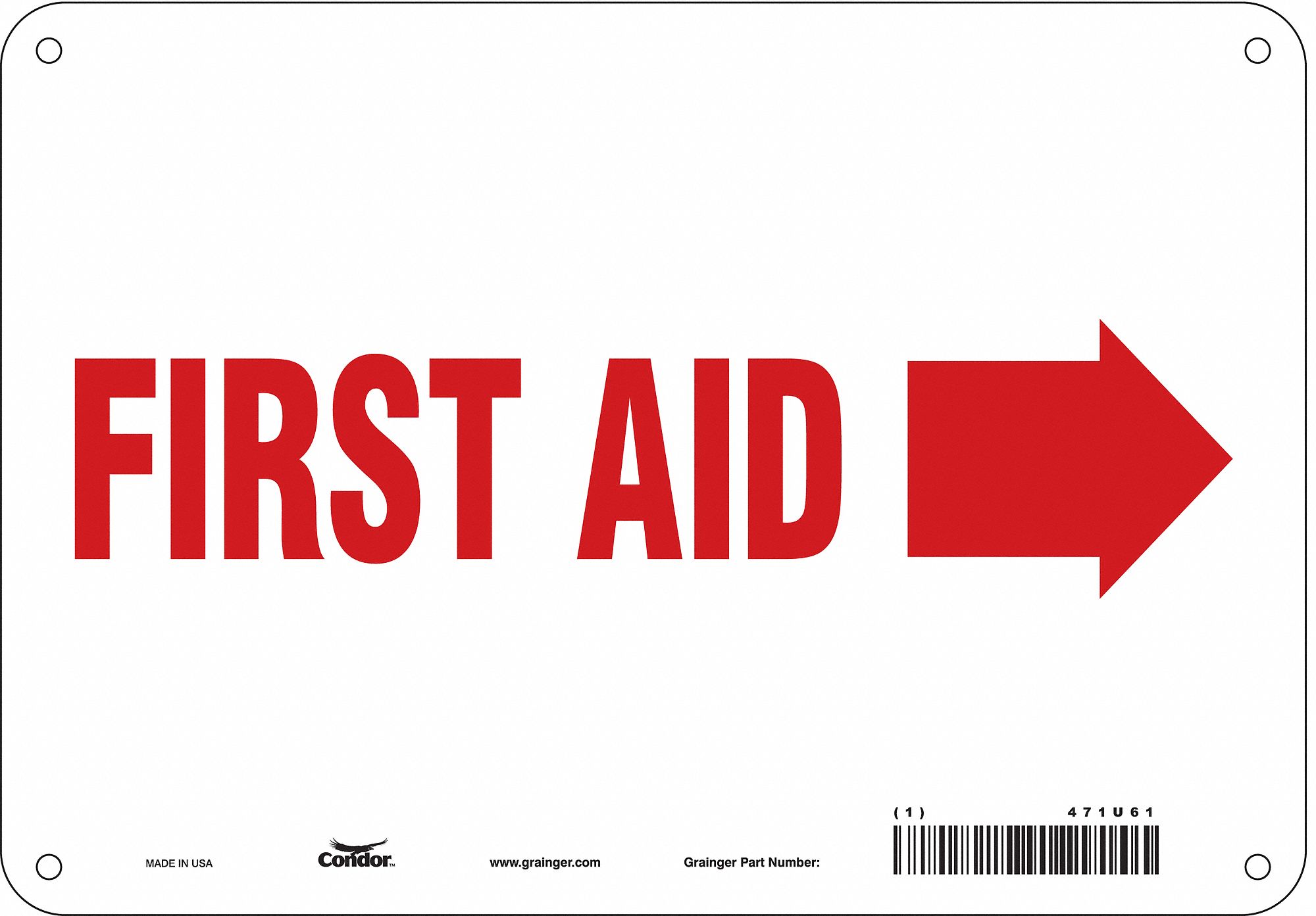Safety Sign: Aluminum, Mounting Holes Sign Mounting, 7 in x 10 in Nominal Sign Size, 0.032 in Thick