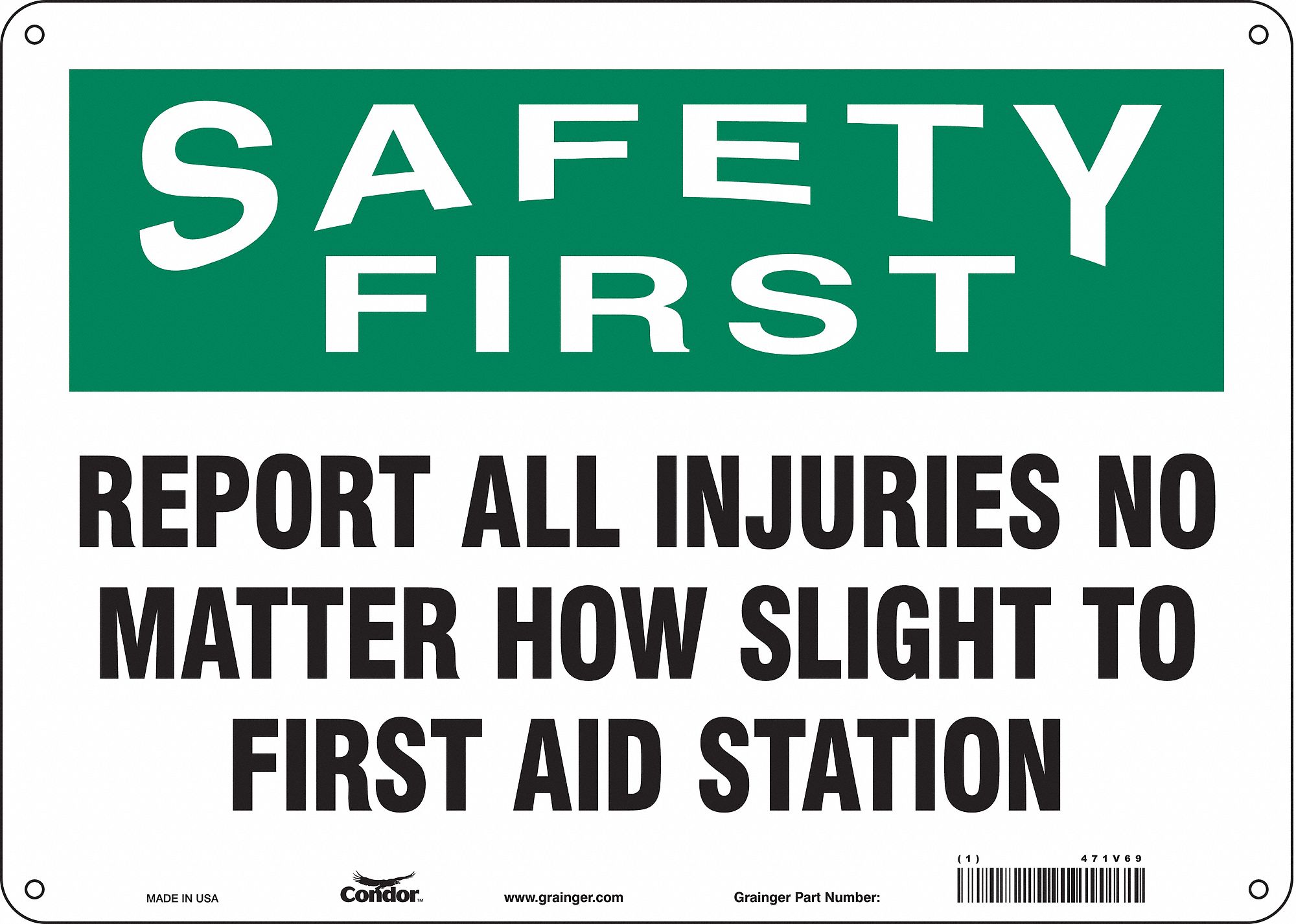 Safety Sign: Aluminum, Mounting Holes Sign Mounting, 10 in x 14 in Nominal Sign Size, 0.032 in Thick