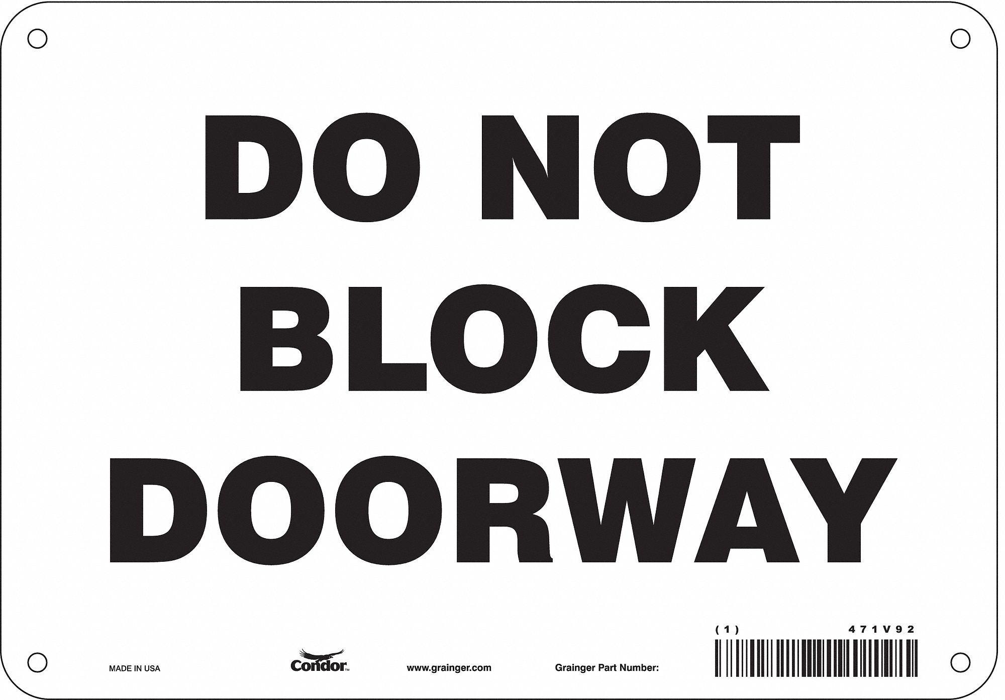 Safety Sign: Aluminum, Mounting Holes Sign Mounting, 7 in x 10 in Nominal Sign Size, 0.032 in Thick