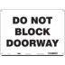 Do Not Block Doorway Signs
