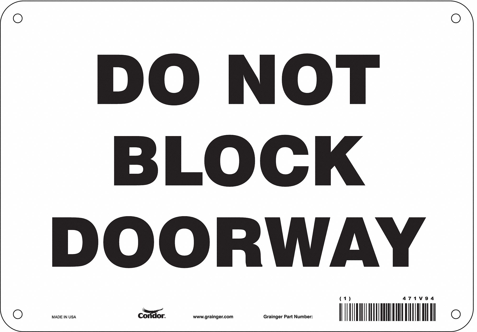 Safety Sign: Polyethylene, Mounting Holes Sign Mounting, 7 in x 10 in Nominal Sign Size, No Header