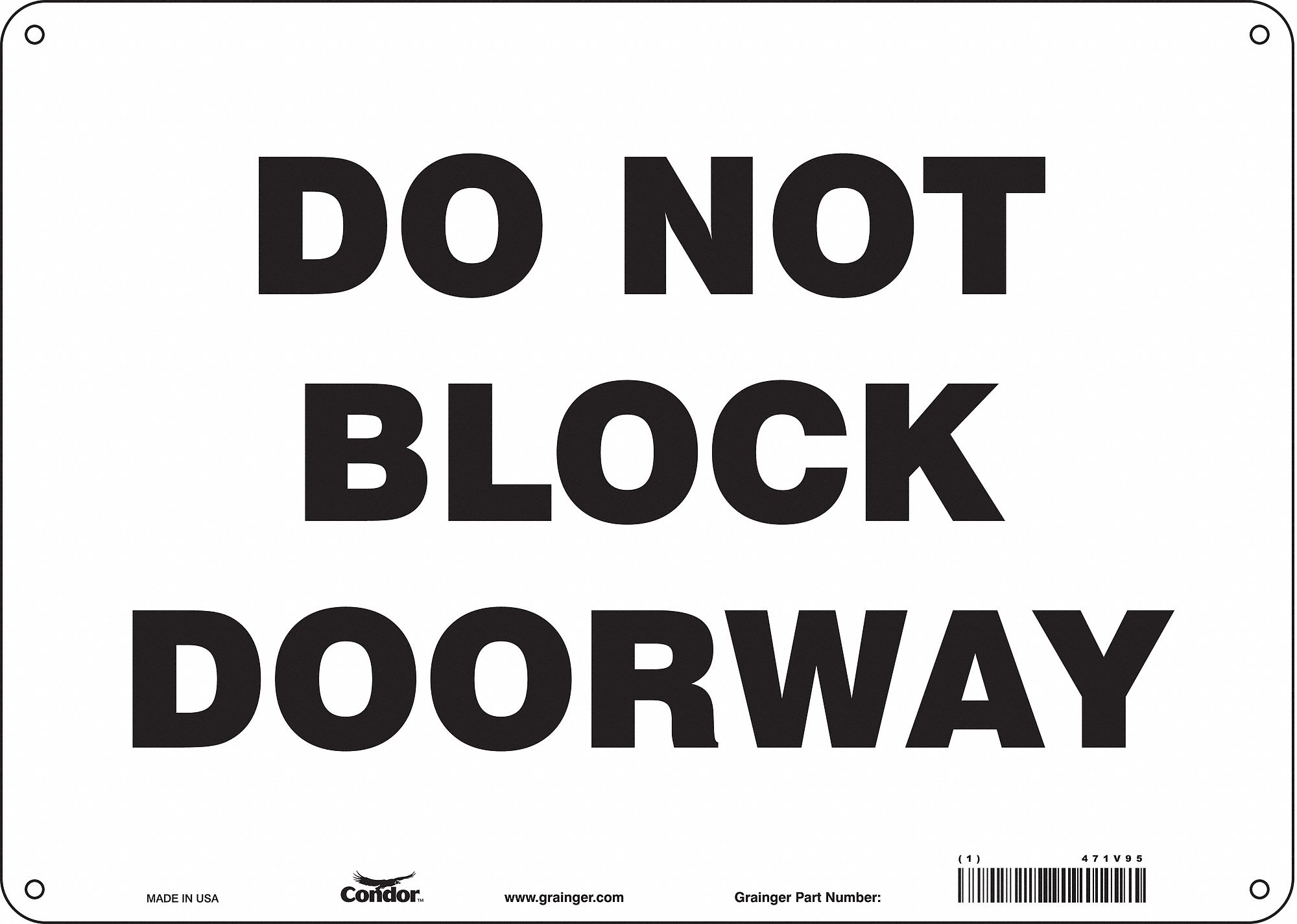 Safety Sign: Polyethylene, Mounting Holes Sign Mounting, 10 in x 14 in Nominal Sign Size, No Header
