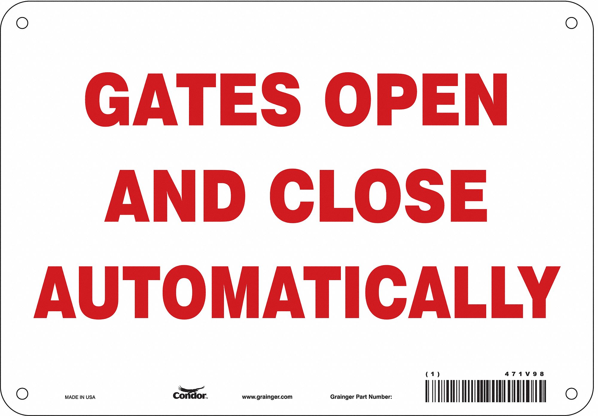 Safety Sign: Aluminum, Mounting Holes Sign Mounting, 7 in x 10 in Nominal Sign Size, 0.032 in Thick
