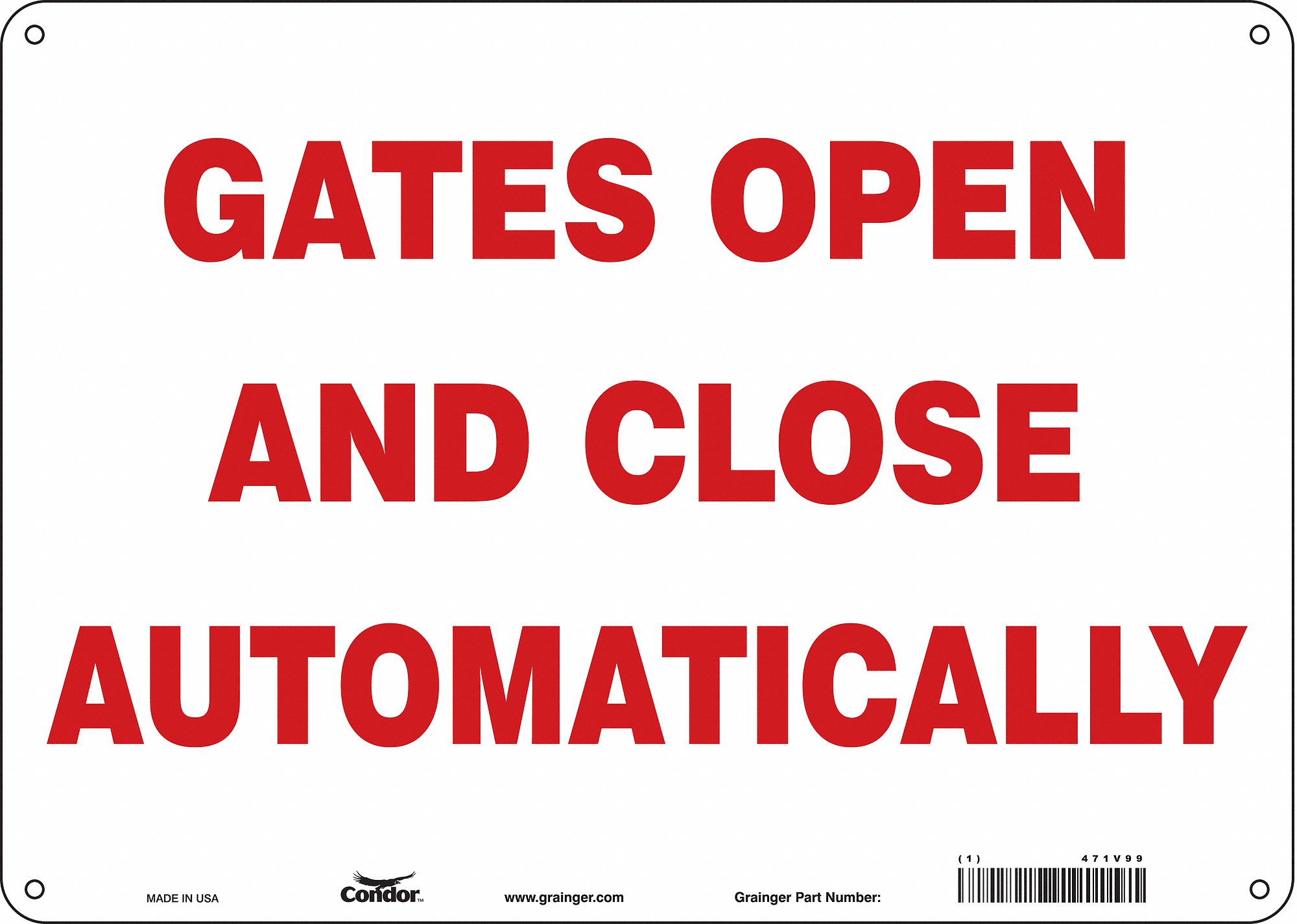 Safety Sign: Aluminum, Mounting Holes Sign Mounting, 10 in x 14 in Nominal Sign Size, 0.032 in Thick
