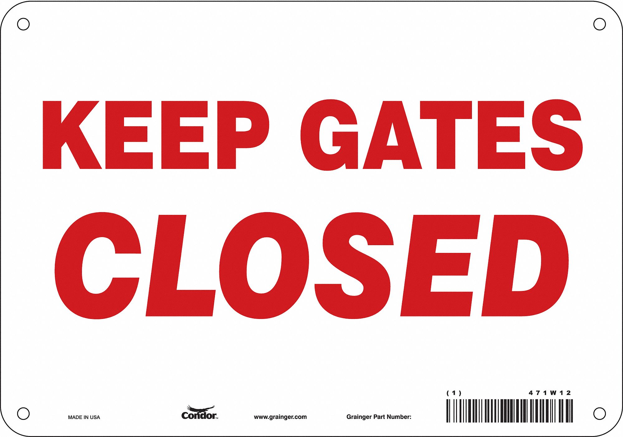 Safety Sign: Aluminum, Mounting Holes Sign Mounting, 7 in x 10 in Nominal Sign Size, 0.032 in Thick