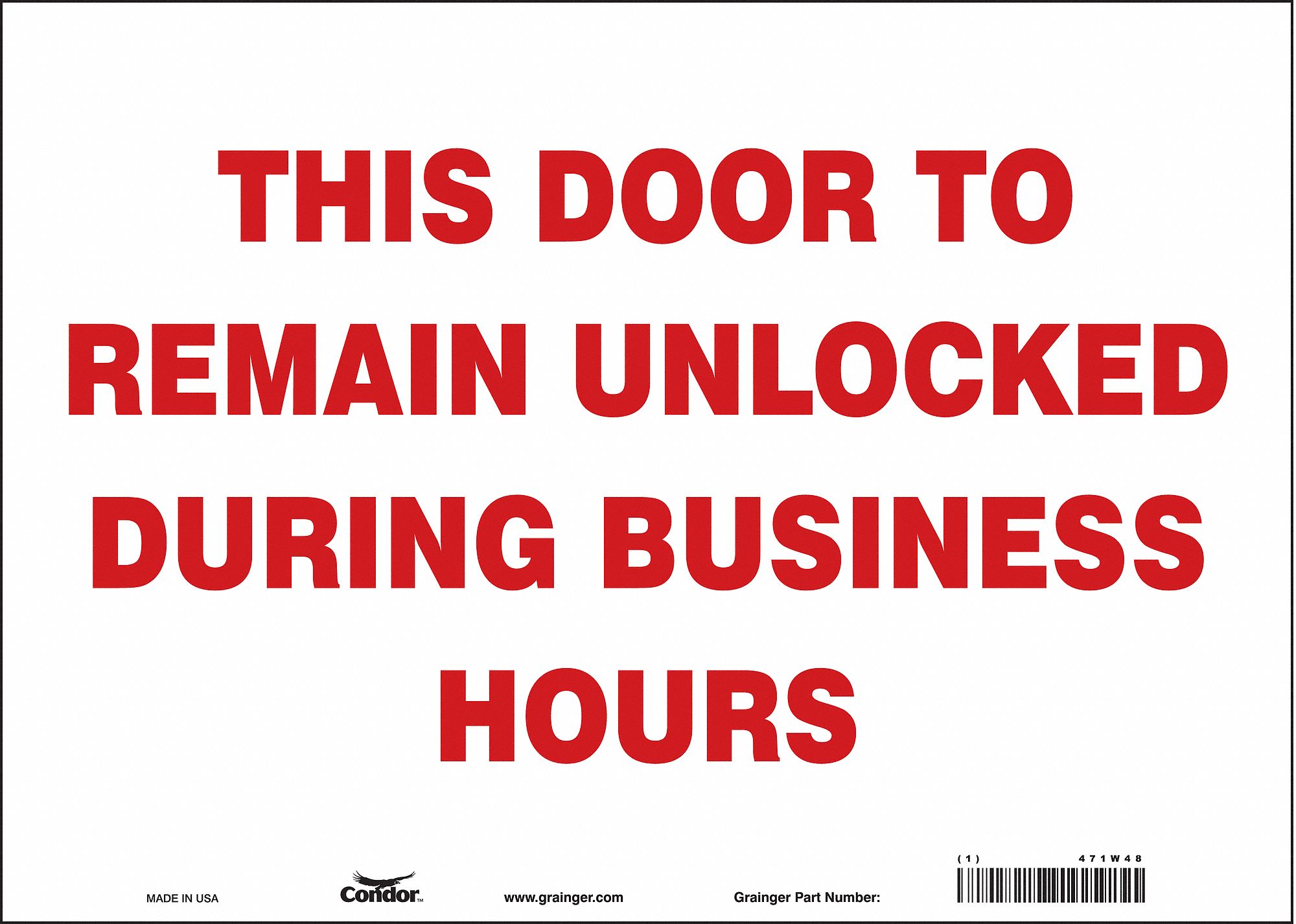 Safety Sign: Vinyl, Adhesive Sign Mounting, 10 in x 14 in Nominal Sign Size, Not Retroreflective